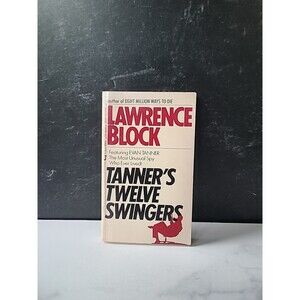 Tanner's Twelve Swingers By Lawrence Block Paperback